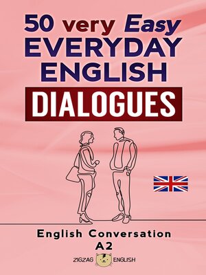 cover image of 50 Very Easy Everyday English Dialogues